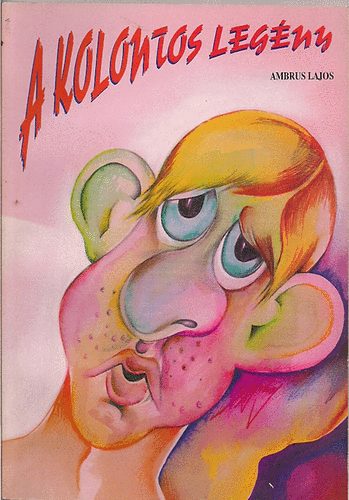 A kolontos legny (mesk, mondk, trtnetek)