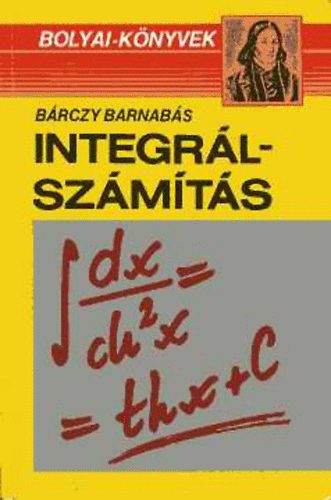 Integrlszmts - Pldatr (Bolyai-knyvek)