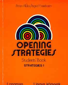 Brian Abbs/Ingrid Freebairn - Opening strategies 1.: Workbook+Student's Book