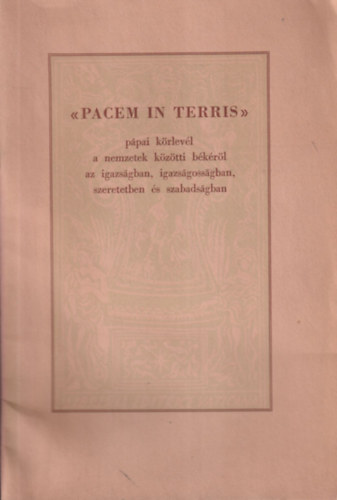 "Pacem in Terris"(XXXIII. Jnos Ppa enciklikja)