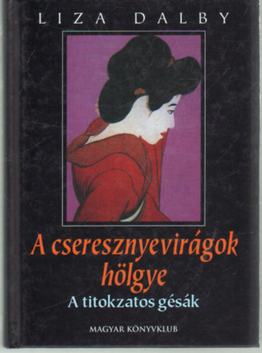 A cseresznyevirgok hlgye (A titokzatos gsk)