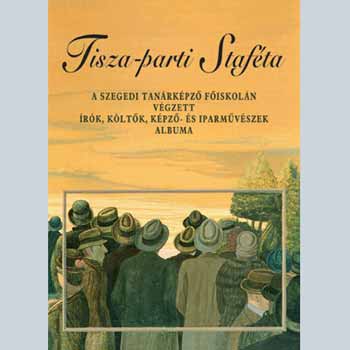 Tisza-parti Staf�ta