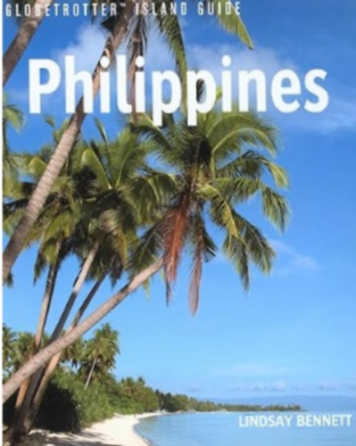 Lindsay Bennett - Philippines (Globetrotter Island Guide)
