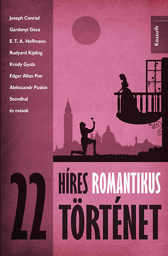 Remnyi Jzsef Tams  (Szerk.) - 22 hres romantikus trtnet