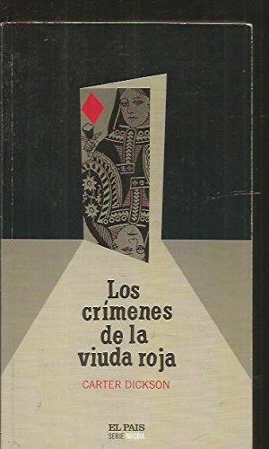 Carter Dickson - CRIMENES DE LA VIUDA ROJA