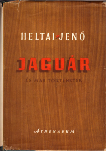 Heltai Jen - Jagur s ms trtnetek