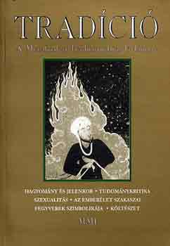 Baranyi Tibor Imre-Horv�th R�b - Trad�ci� (A metafizikai tradicionalit�s �vk�nyve)