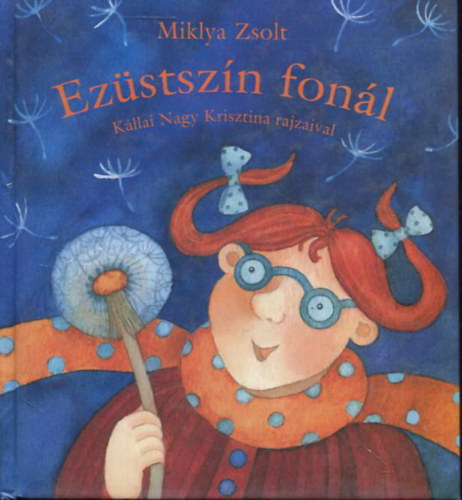 Miklya Zsolt - Ezstszn fonl