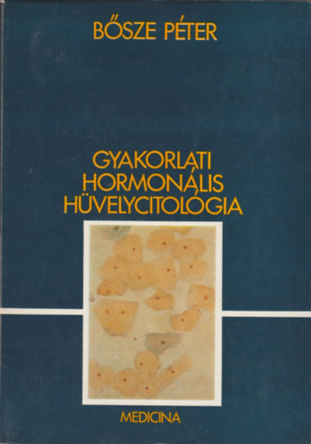 Gyakorlati hormonlis hvelycitolgia