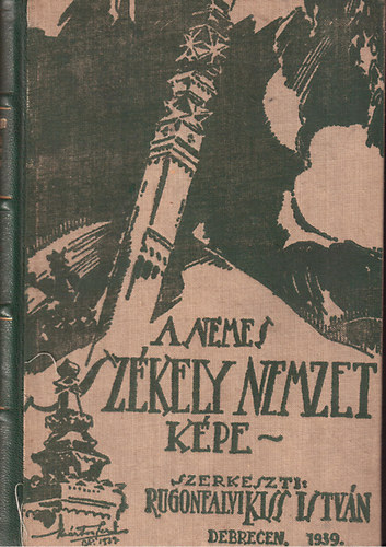 A nemes sz�kely nemzet k�pe II. k�tet (nem reprint)