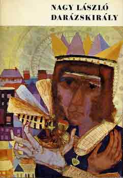 Nagy L�szl� - Dar�zskir�ly (m�ford�t�sok)