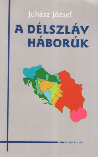 Juh�sz J�zsef - A d�lszl�v h�bor�k