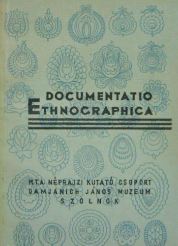 Documentatio Ethnographica 4. (1973)