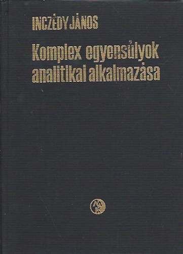 Komplex egyenslyok analitikai alkalmazsa
