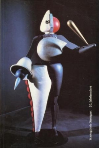 Staatsgalerie Stuttgart 20.Jahrhundert - Malerei und Plastik des 20.Jahrhunderts