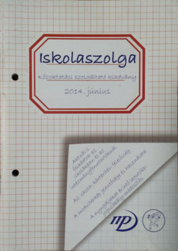Iskolaszolga, 2014. jnius