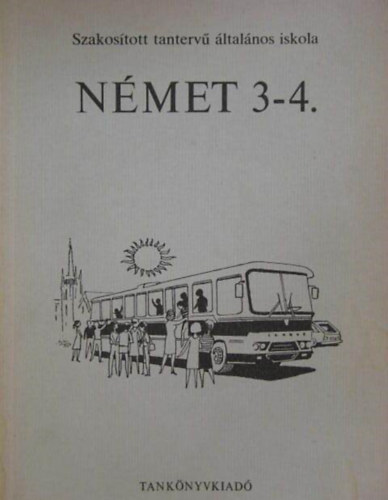 Nmet 3-4. (SZAKOSTOTT TANTERV LTALNOS ISKOLA/3-4. OSZTLY)