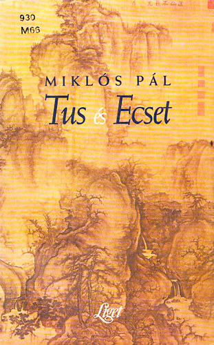 Mikls Pl - Tus s Ecset - Knai mveldstrtneti tanulmnyok