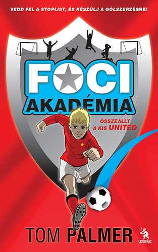 Tom Palmer - Fociakadmia - sszellt a kis United