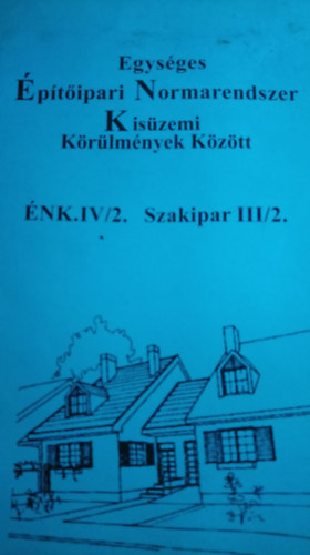 NK IV/2. Egysges ptipari Normarendszer Kiszemi krlmnyek kztt