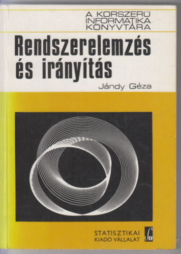 J�ndy G�za - Rendszerelemz�s �s ir�ny�t�s