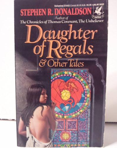 Stephen R. Donaldson - Daughter of Regals & Other Tales