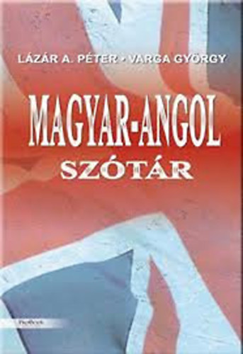 Magyar-angol, angol-magyar sz�t�r