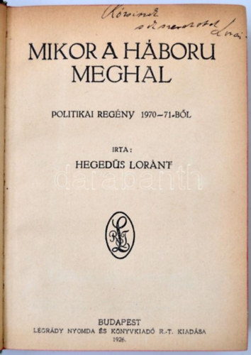 Mikor a h�bor� meghal