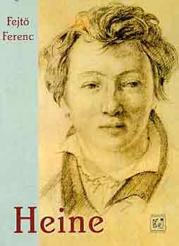 Fejt� Ferenc - Heine