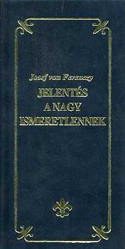 Jelents a nagy ismeretlennek