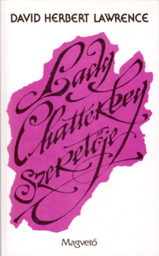 Lady Chatterley szeretje