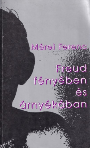 Freud fnyben s rnykban