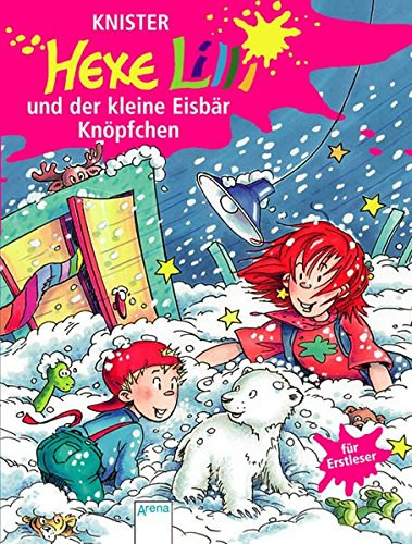 Knister - Hexe Lilli und der kleine Eisbär Knöpfchen