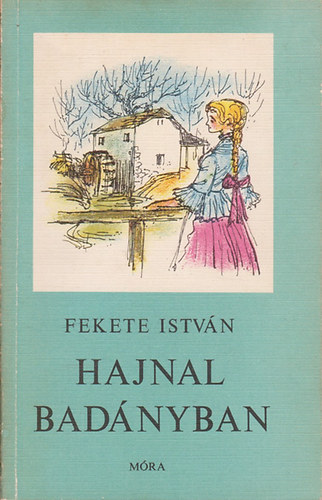 Fekete Istvn - Hajnal Badnyban