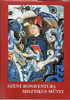 Szent Bonaventura misztikus mvei