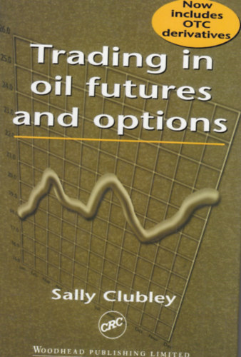 Sally Clubley - Trading in Oil Futures and Options