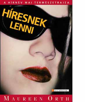 Maureen Orth - Hresnek lenni