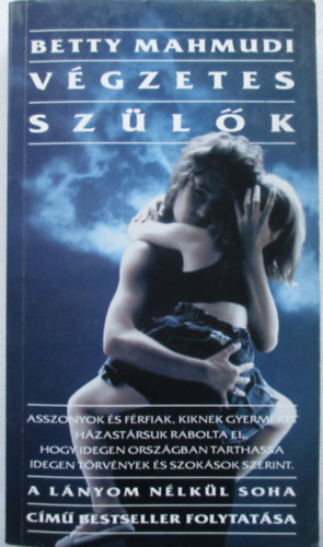 Betty Mahmudi - Vgzetes szlk