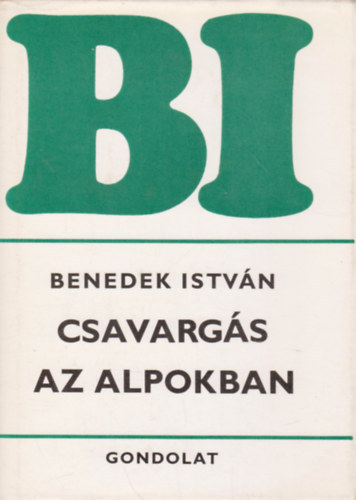 Csavargs az Alpokban