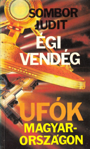 �gi vend�g - UF�K Magyarorsz�gon