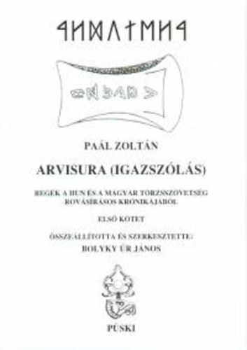 Pal Zoltn - Arvisura - Igazszls I-II.