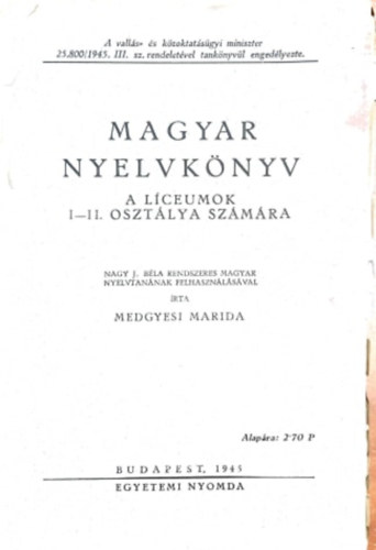 Magyar nyelvknyv (a lceumok I-II. osztlya szmra)