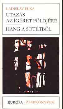 Ladislav Fuks - Utazs az gret fldjre-Hang a sttbl