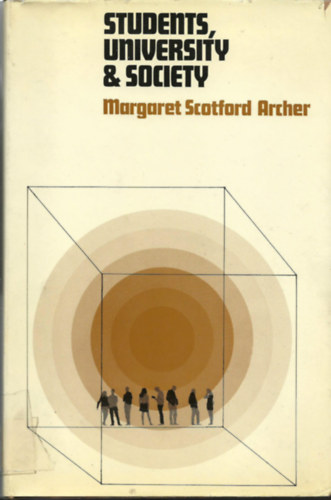edited by Margaret Scotford Archer - Students, University and Society - A Comporative Sociological Review
