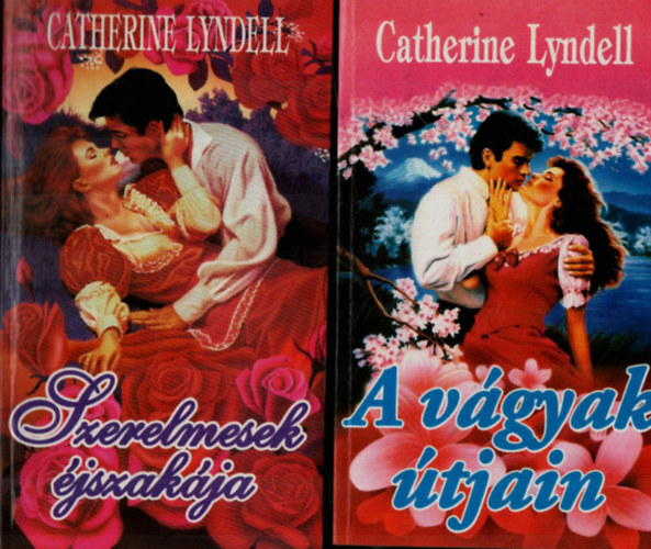 2 db Catherine Lyndell: A vgyak tjain, Szerelmesek jszakja.
