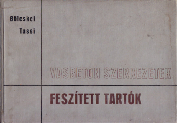 Vasbeton szerkezetek- Fesz�tett tart�k