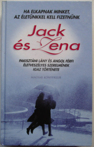 Jack s Zena (Ha elkapnak minket, az letnkkel kell fizetnnk)