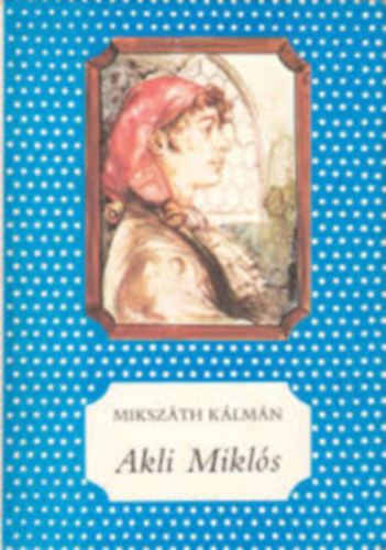 Akli Mikls cs. kir. udvari mulattat trtnete