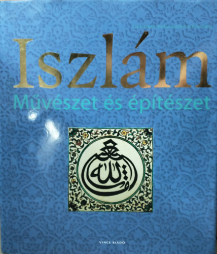 Iszlm - Mvszet s ptszet
