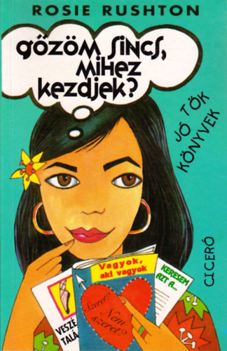 G�z�m sincs, mihez kezdjek?